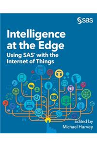 Intelligence at the Edge