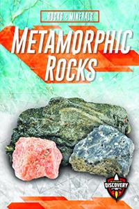 Metamorphic Rocks