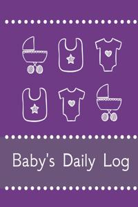 Baby's Daily Log Notebook Tracker for Newborn and Toddler