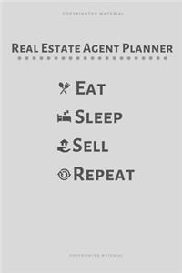 Real Estate Agent Planner - Eat Sleep Sell Repeat