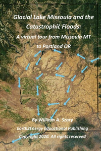 Glacial Lake Missoula and the Catastrophic Floods