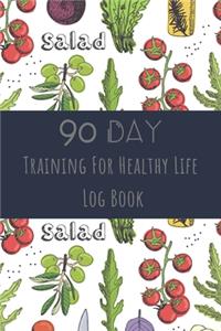 Training For Healthy Life Log Book