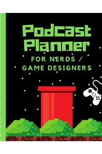 Podcast Planner For Nerds Game Designers