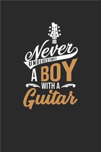 Never Underestimate A Boy With A Guitar