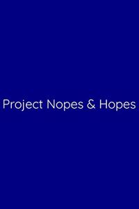 Project Nopes & Hopes Notebook