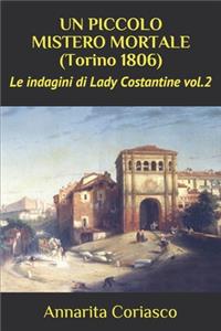 UN PICCOLO MISTERO MORTALE (Torino 1806)