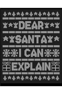 Dear Santa I Can Explain