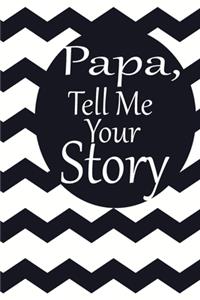 Papa, tell me your story