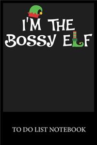 I'm The Bossy Elf