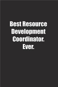 Best Resource Development Coordinator. Ever.
