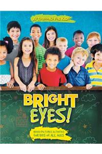 Bright Eyes! Hidden Pictures Activities for Kids of All Ages