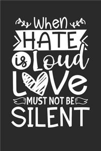 When hate is loud love must not be silent