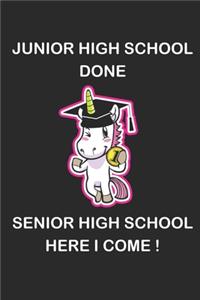 Junior High School Done Senior High School Here I Come