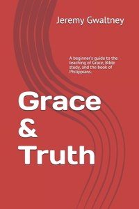 Grace & Truth