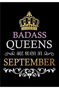 Badass Queens are Born In September