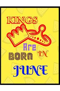 Kings Are Born In June