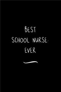 Best School Nurse. Ever