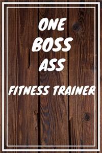 One Boss Ass Fitness Trainer