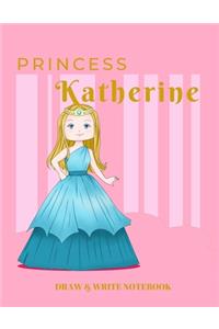 Princess Katherine Draw & Write Notebook
