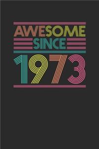 Awesome Since 1973