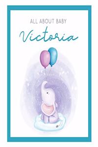 All About Baby Victoria