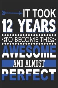 It Took 12 Years