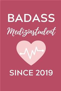 Badass Medizinstudent Since 2019