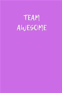 Team Awesome - Coworker Gift