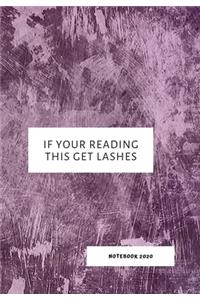 If Your Reading This Get Lashes