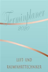 Luft- und Raumfahrttechniker - Planer 2020