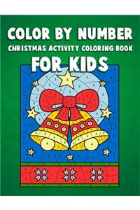 Color By Number Christmas Activity Coloring Book For Kids