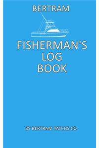 Bertram Fisherman's Log Book