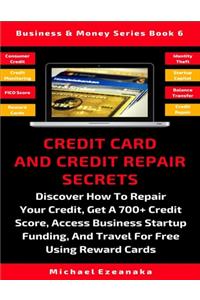 Credit Card And Credit Repair Secrets