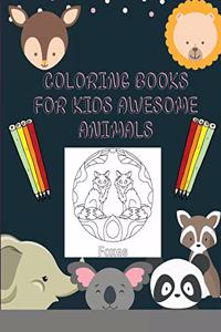Coloring Books For Kids Awesome Animals