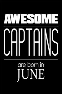 Awesome Captains Are Born In June