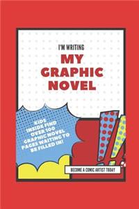 I'm Writing My Own Graphic Novel