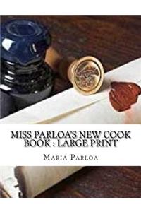 Miss Parloa's New Cook Book