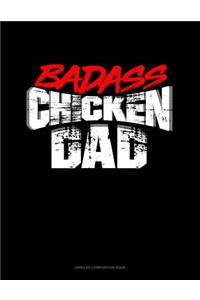Badass Chicken Daddy