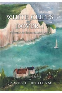 White Cliffs of Dover...