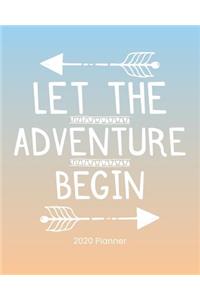2020 Planner Let The Adventure Begin