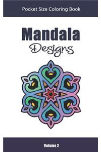 Mandala Designs Pocket Size Coloring Book