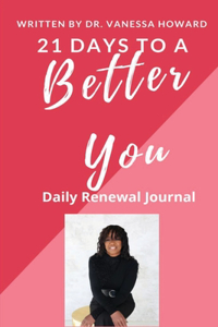 21 Days to a Better You