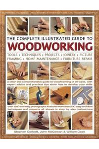 Complete Illustrated Guide to Woodworking