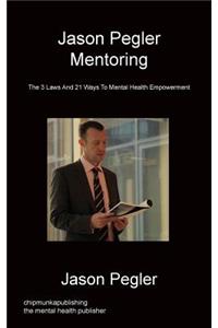 Jason Pegler Mentoring