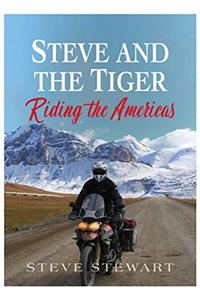 Steve and the Tiger Riding the Americas