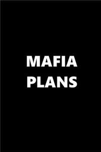 2019 Weekly Planner Funny Theme Mafia Plans 134 Pages: 2019 Planners Calendars Organizers Datebooks Appointment Books Agendas