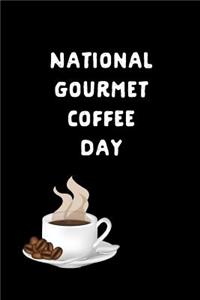 National Gourmet Coffee Day