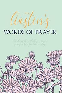 Austin's Words of Prayer