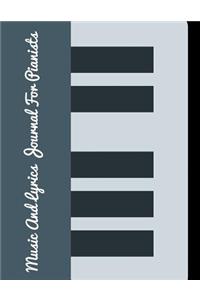 Music and Lyrics Journal for Pianists