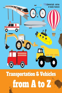 Transportation & Vehicles from A to Z